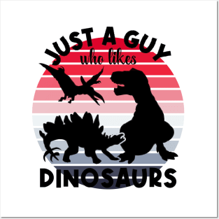 Just a guy who likes Dinosaurs 6 Posters and Art